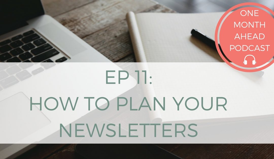11. How To Plan Your Newsletters