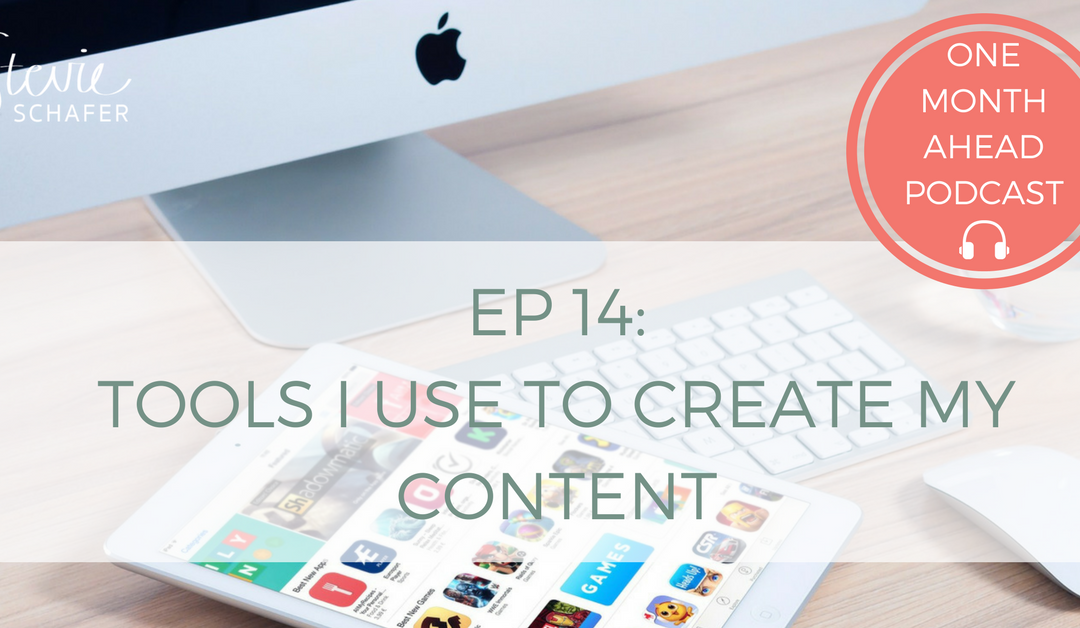 Tools I Use to CREATE My Content